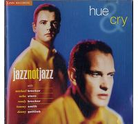 Hue & Cry – Not Jazz – Import – NAXOS