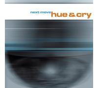 Hue & Cry – Next Move – Import – NAXOS