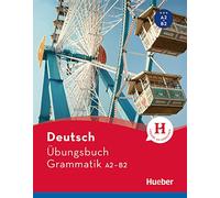 Hueber dictionaries and study-aids: Ubungsbuch Grammatik A2-B2