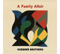 Huebner Brothers A Family Affair (Vinyl) 12" Album (PRESALE 29/05/2026)