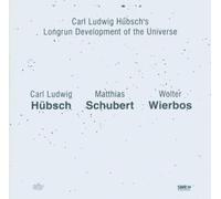 Hübsch,Carl Ludwig - Longrun Development of The Universe [Import]
