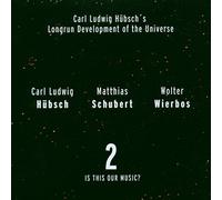 Huebsch, Carl Ludwig - Longrun Development of The Universe