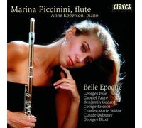 Hüe G/Faure G/Godard B/Enescu G/Debussy C : Flute Recital Belle Epoque