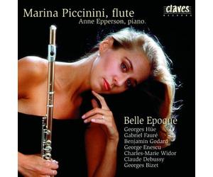 Hüe G/Faure G/Godard B/Enescu G/Debussy C : Flute Recital Belle Epoque