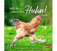 Hühner Postkartenkalender 2026 - Ach, du verrücktes Huhn!: Der Postkarten-Tischkalender 2026 für Fans des Federviehs mit coolen Sprüchen. Monatskalender im kleinen Hochformat 16 x 17 cm