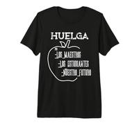 Huelga - Soutenez Les grèves des syndicats des Enseignants T-Shirt Haut de Gamme