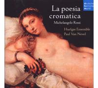 Huelgas Ensemble - La Poesia Cromatica