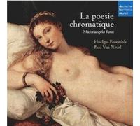 HUELGAS ENSEMBLE "LA POSIE CHROMATIQUE DE..." SACD NEW