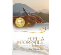 Huella imborrable: Tu historia