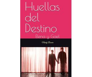 Huellas del Destino: Elena y Gael