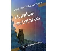 Huellas estelares: Voces Poéticas de Estelí