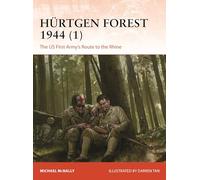 Hürtgen Forest 1944 (1): The US First Army's Route to the Rhine