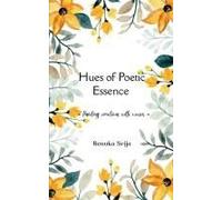 Hues Of Poetic Essence