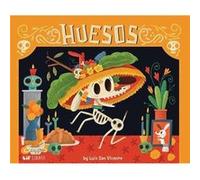 Huesos by Luis San Vicente Luis San Vicente (Auteur)
