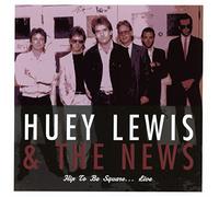 Huey Lewis & the New – Hip to Be Squarelive – Import