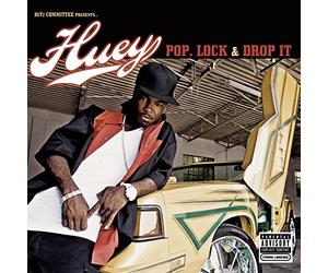 Huey - Pop Lock & Drop