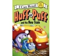 Huff And Puff And The New Train