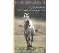 Hufspuren. Der Himmel Auf Pferden