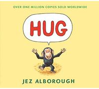 Hug: Almost wordless picture book about a little chimp who needs a hug from his mummy