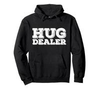 Hug Dealer Funny Hugs Not Drugs Meme Sweat à Capuche