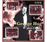 Hug,George - George Hug Goes Classic