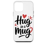 Hug in A Mug Comfort and Coffee Enthusiast Caffiene Lover Coque pour iPhone 12 Mini