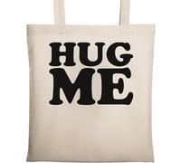 Hug Me Free Hugs Please I Need A Hug Sac fourre-tout en coton écologique naturel Beige