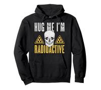 Hug Me I'm Radioactive Radioactive Radioactive Ingénieur nu ire Sweat à Capuche