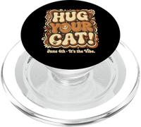 Hug Your Cat Day Retro Groovy Feline Lover 4 Juin PopSockets PopGrip pour MagSafe