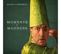 HUGH CORNWELL - MOMENTS OF MADNESS VINYL LP NEUF
