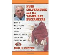 Hugh Culverhouse And The Tampa Bay Buccaneers