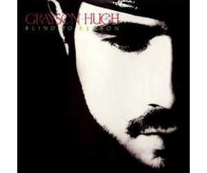 Hugh, Grayson - Blind to Reason