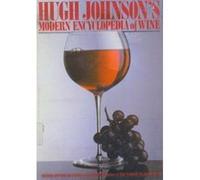 Hugh Johnson's Modern Encyclopedia of Wine Hugh Johnson (Auteur)