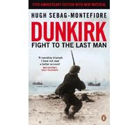 Hugh Sebag-Montefiore Dunkirk (Poche)