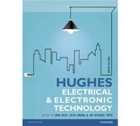 Hughes Electrical and Electronic Technology Edward Hughes John Hiley Ian McKenzie-Smith Keith Brown (Auteur)