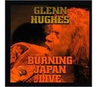 Hughes, Glenn - Burning Japan Live