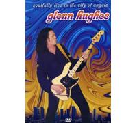 Hughes, Glenn - Soulfully Live in the City of Angels [Import anglais]