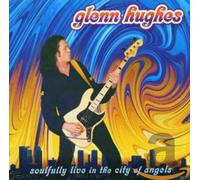 Hughes, Glenn - Soulfully Live in The [Import]