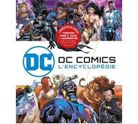 HUGINN & MUNINN DC Comics encyclopédie (mise à jour et augmentée)