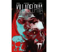 HUGINN & MUNINN Killadelphia tome 3