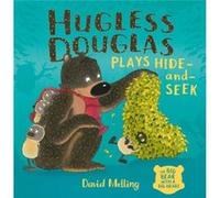 Hugless Douglas Plays Hideandseek by David Melling David Melling (Auteur)