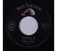 Hugo and Luigi - La Plume De Ma Tante / Honolulu Lu - Hugo And Luigi Their Orchestra And Chorus 7" 45