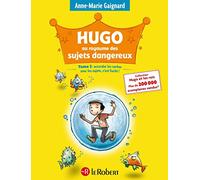 Hugo au royaume des sujets dangereux (Tome 3)