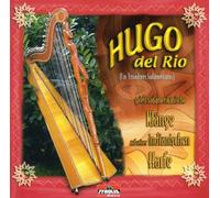 Hugo Del Rio - Spielt Südamerik.Klänge auf S