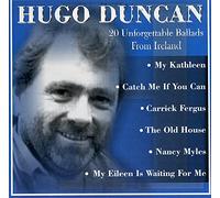 Hugo Duncan - 20 Unforgettable Ballads From Ireland (2002 CD Album) [UK Import]