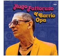 Hugo Fattoruso Y Barrio Opa