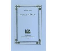 Hugo, hélas ! - André Gide - Fata Morgana - broché - Essai