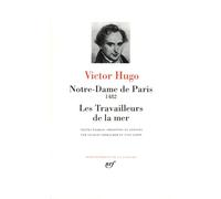 Notre-Dame de Paris - Les Travailleurs de la mer Suivi de Les Travailleurs de la mer - Yves Gohin - Gallimard - relié - Roman
