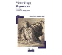 Hugo orateur - Victor Hugo - Gallimard - Poche - Biographie