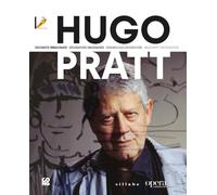 Hugo Pratt. Geografie immaginarie-Géographies imaginaires-Denkbeeldige Geografieën-Imaginary geographies. Ediz. multilingue